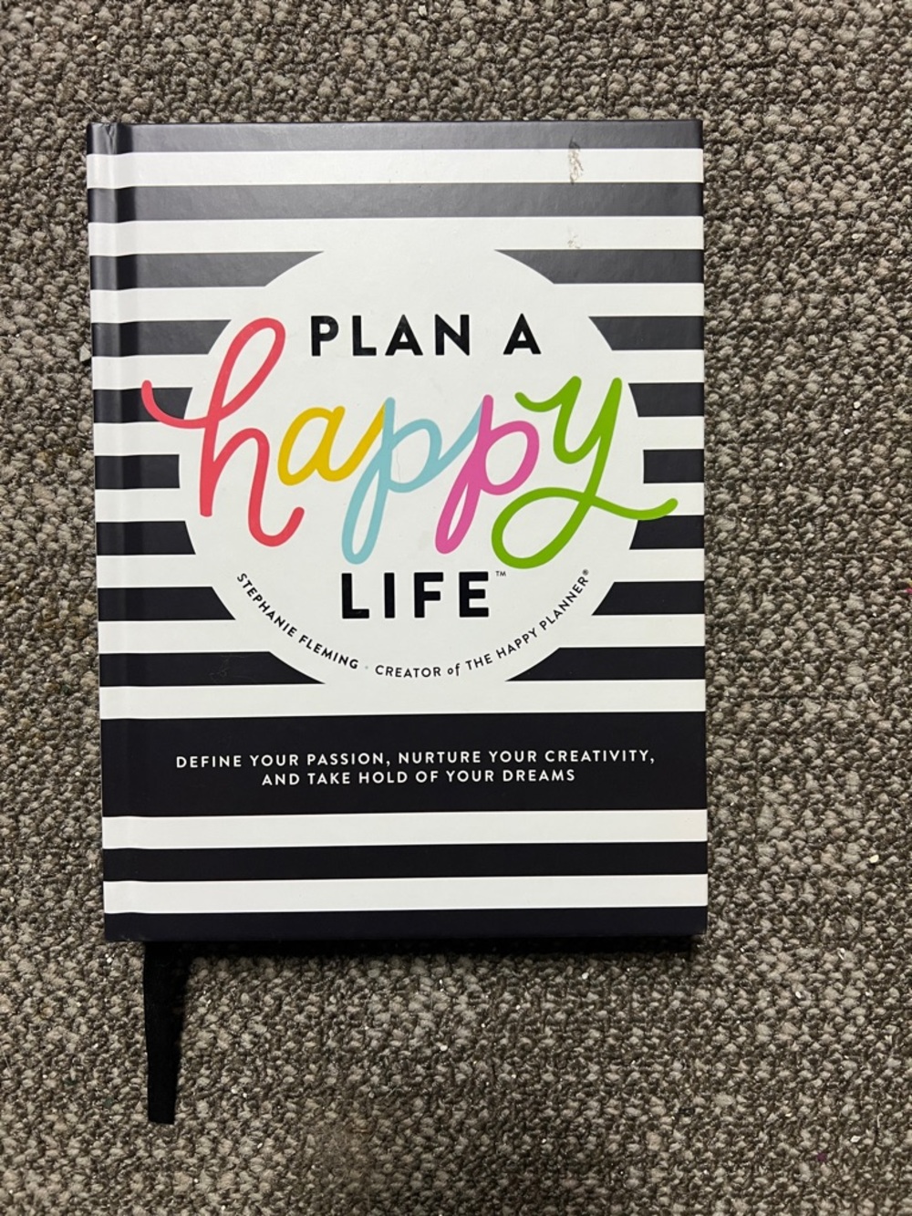 Plan a Happy Life by Stephanie Fleming